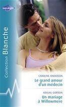 Couverture du livre « Sa femme en secret ; un mariage à Willomere » de Abigail Gordon et Caroline Anderson aux éditions Harlequin