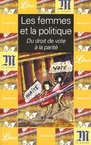 Couverture du livre « Femmes et la politique (les) » de  aux éditions J'ai Lu