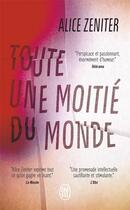 Couverture du livre « Toute une moitié du monde » de Alice Zeniter aux éditions J'ai Lu