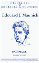 Couverture du livre « Edouard J. Maunick ; hommage » de Sopova aux éditions Editions L'harmattan