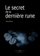Couverture du livre « Le secret de la dernière rune » de Landry Minana aux éditions Books On Demand