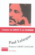 Couverture du livre « Paul Lafargue » de Francoys Larue Langlois aux éditions Punctum