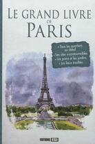 Couverture du livre « Le grand livre de Paris » de  aux éditions Editions Esi