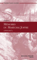 Couverture du livre « Mémoires du maréchal Joffre - t.1 » de Joseph Joffre aux éditions Epagine
