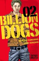 Couverture du livre « Billion dogs Tome 2 » de Muneyuki Kaneshiro et Naoki Serizawa aux éditions Akata