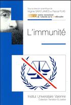Couverture du livre « L'immunité » de Virginie Saint-James et Pascal Plas aux éditions Institut Universitaire Varenne
