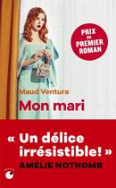 Couverture du livre « Mon mari » de Maud Ventura aux éditions Collection Proche