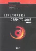 Couverture du livre « Les lasers en dermatologie (2e édition) » de Grpe Laser De S aux éditions Doin