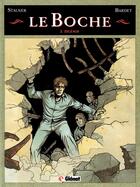 Couverture du livre « Le boche Tome 2 ; zigzags » de Stalner et Bardet aux éditions Glenat