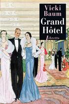 Couverture du livre « Grand hôtel » de Vicki Baum aux éditions Libretto