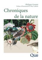 Couverture du livre « Chroniques de la nature » de Philippe Gramet aux éditions Quae