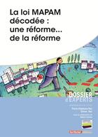 Couverture du livre « La loi MAPAM décodée ; une réforme. de la réforme » de Pierre-Stephane Rey et Nelson Correia et Simon Rey aux éditions Territorial