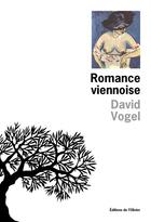 Couverture du livre « Romance viennoise » de David Vogel aux éditions Olivier (l')