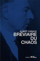 Couverture du livre « Breviaire du chaos » de Caraco aux éditions L'age D'homme