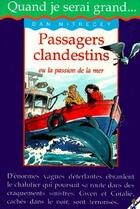 Couverture du livre « Passagers clandestins ou la passion de la mer » de Dan Mitrecey aux éditions Cerf Volant