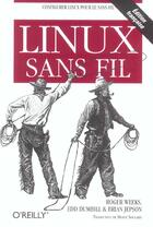 Couverture du livre « Linux sans fil » de Weeks aux éditions Ellipses