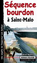 Couverture du livre « Séquence bourdon à Saint-Malo » de Herve Bourhis aux éditions Astoure