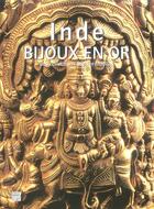 Couverture du livre « Inde, bijoux en or ; des collections du musée Barbier-Mueller » de  aux éditions Somogy