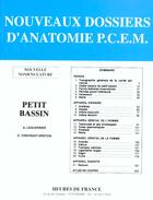 Couverture du livre « Nouveaux dossiers d'anatomie ; petit bassin » de Alain Leguerrier aux éditions Heures De France