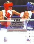 Couverture du livre « La boxe anglaise ; preparation a la competition et entrainement » de Thierry Gautier aux éditions Insep Diffusion