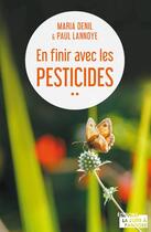 Couverture du livre « En finir avec les pesticides » de Collectif et Paul Lannoye et Maria Denil-Keil aux éditions La Boite A Pandore