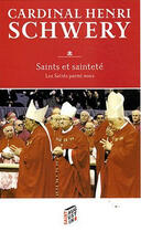 Couverture du livre « Saints et sainteté » de Henri Schwery aux éditions Saint Augustin