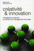 Couverture du livre « Management intégré de projet ; support à la créativité et l'innovation » de Perret/Louafa aux éditions Ppur