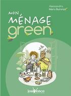 Couverture du livre « Mon ménage green » de Alessandra Moro Buronzo aux éditions Jouvence