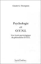 Couverture du livre « Psychologie et O.V.N.I. » de Claude G. Thompson aux éditions Louise Courteau