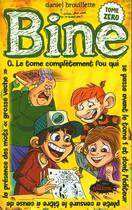 Couverture du livre « Bine moins 1 » de Daniel Brouillette aux éditions Les Malins