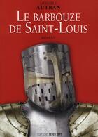 Couverture du livre « Le barbouze de Saint-louis » de Mireille Autran aux éditions Seven 7