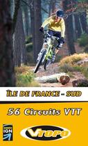 Couverture du livre « Ile de France-sud ; 56 circuits VTT » de Frederic Pradon aux éditions Vtopo
