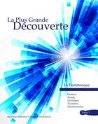 Couverture du livre « La plus grande découverte t.1 ; le pétateuque » de Big Dreams Ministrie aux éditions Aquabon