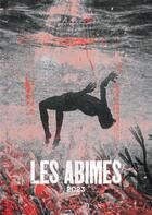 Couverture du livre « Les abimes » de Marie Devois et Bertrand Crapez et Herve Gaillet aux éditions Zaleucus