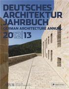 Couverture du livre « Dam german architecture annual 2012-13 » de Cachola Schmal Peter aux éditions Prestel