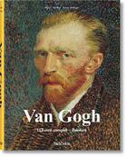 Couverture du livre « Van Gogh ; l'oeuvre complet, peinture » de Ingo F. Walther et Rainer Metzger aux éditions Taschen