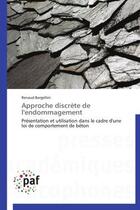 Couverture du livre « Approche discrete de l'endommagement » de Bargellini-R aux éditions Presses Academiques Francophones