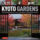 Couverture du livre « Kyoto gardens » de Clancy Judith aux éditions Tuttle