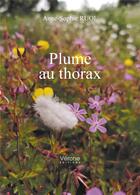 Couverture du livre « Plume au thorax » de Anne-Sophie Ruol aux éditions Verone