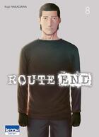 Couverture du livre « Route end Tome 8 » de Kaiji Nakagawa aux éditions Ki-oon
