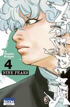 Couverture du livre « Nine Peaks Tome 4 » de Tetsuhiro Hirakawa aux éditions Ki-oon