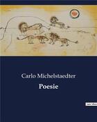 Couverture du livre « Poesie » de Carlo Michelstaedter aux éditions Culturea