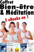 Couverture du livre « Coffret bien-être & méditation » de Alexis Delune aux éditions Editions Eslaria
