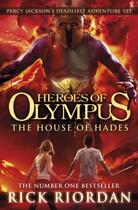 Couverture du livre « The House of Hades (Heroes of Olympus Book 4) » de Rick Riordan aux éditions Penguin Books Ltd Digital