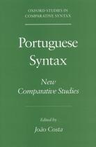 Couverture du livre « Portuguese Syntax: New Comparative Studies » de Joao Costa aux éditions Oxford University Press Usa