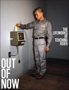 Couverture du livre « Out of now, the lifeworks of tehching hsieh (updated edition) » de Adrian Heathfield aux éditions Mit Press