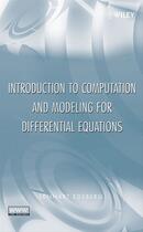 Couverture du livre « Introduction to Computation and Modeling for Differential Equations » de Lennart Edsberg aux éditions Wiley-interscience