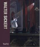 Couverture du livre « Walter Sickert » de Chambers Emma aux éditions Tate Gallery