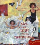 Couverture du livre « Moi, je sais tout sur les mamans » de Aurelie Blanz et Nathalie Delebarre aux éditions Gautier Languereau