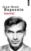 Couverture du livre « Journal » de Jean-Rene Huguenin aux éditions Seuil